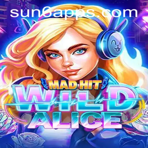 Exploring the Fascinating World of MadHitWildAlice: A Unique Gaming Adventure