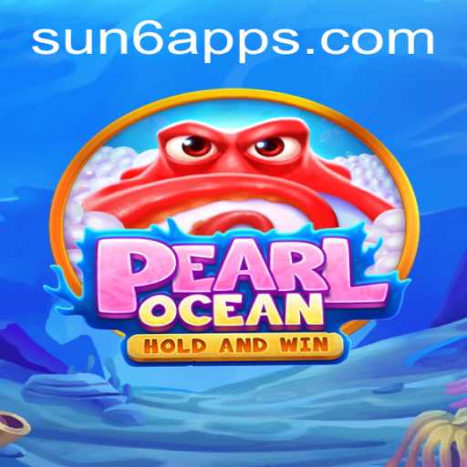 PearlOcean: Dive into an Enchanting Adventure with SUN6.COM
