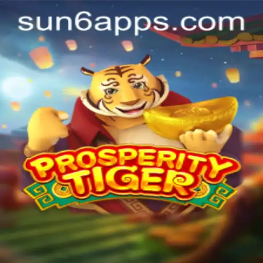 Discover the World of ProsperityTiger and the Unique Role of SUN6.COM