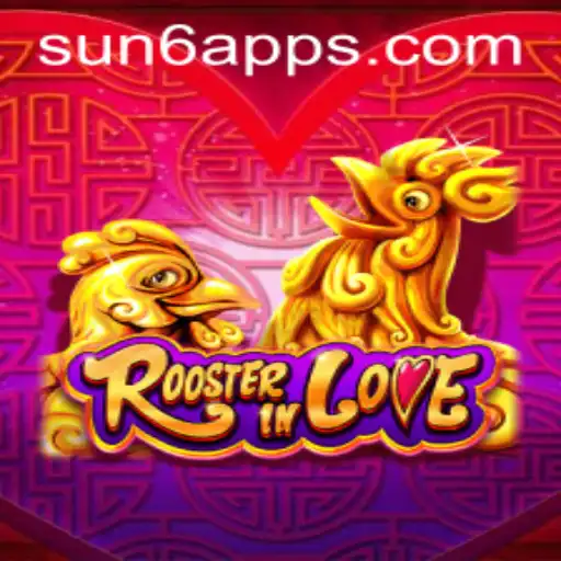 RoosterInLove: An Intriguing Gaming Experience with SUN6.COM