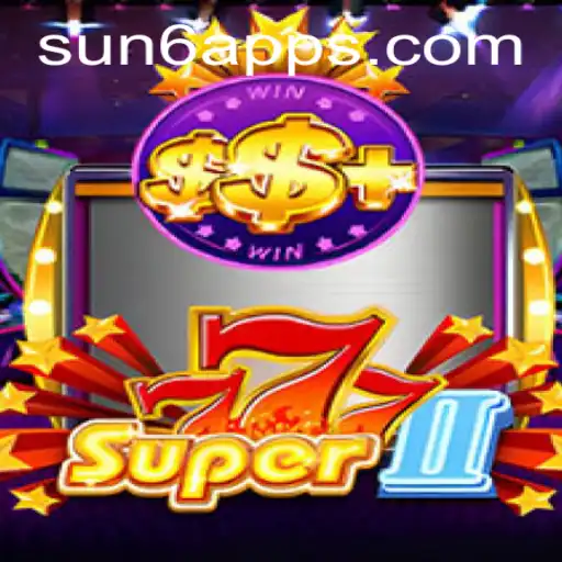 Discovering the Thrilling Realm of Super777II and SUN6.COM